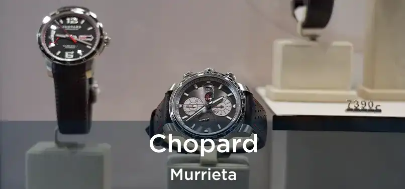 Chopard Murrieta