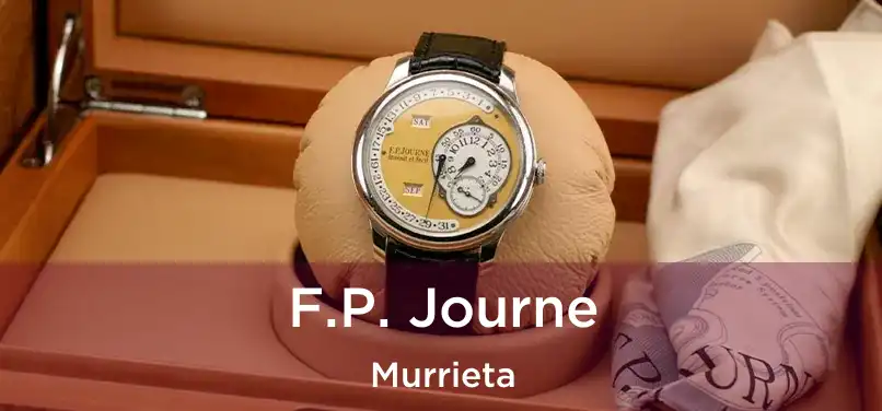 F.P. Journe Murrieta