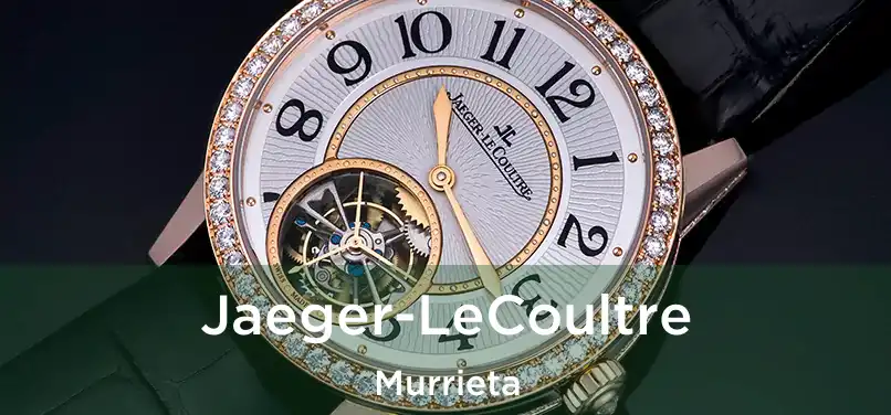 Jaeger-LeCoultre Murrieta