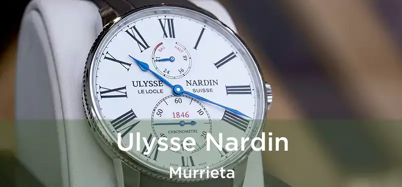 Ulysse Nardin Murrieta